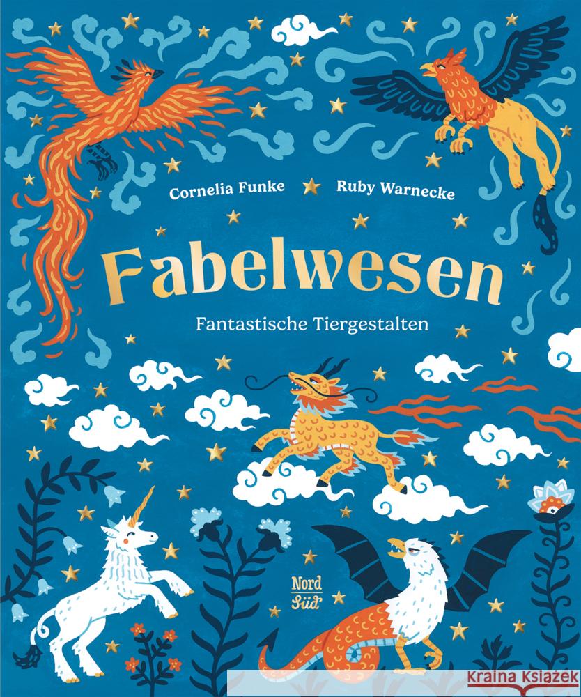 Fabelwesen Funke, Cornelia 9783314107313 NordSüd Verlag - książka