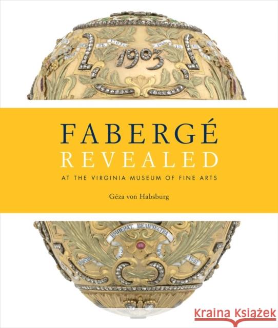 Faberge Revealed : At the Virginia Museum of Fine Arts Geza Vo Carol Aiken Christel Ludewig McCanless 9780847837380 Skira Rizzoli - książka