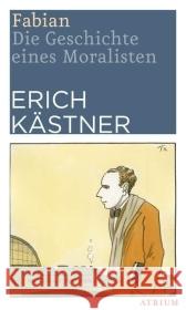 Fabian : Die Geschichte eines Moralisten Kästner, Erich   9783855353729 Atrium-Verlag, Hamburg - książka