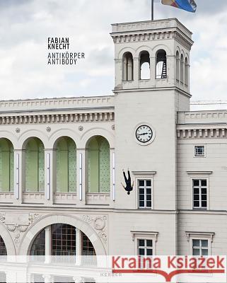 Fabian Knecht: Antibody Knecht, Fabian 9783735605078 Kerber Verlag - książka