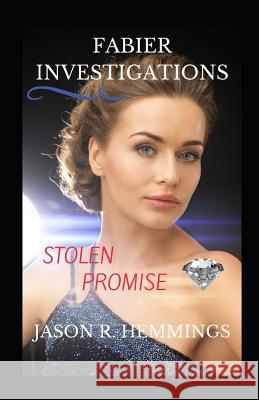 Fabier Investigations: Stolen Promise Jason R. Hemmings 9781719879415 Independently Published - książka