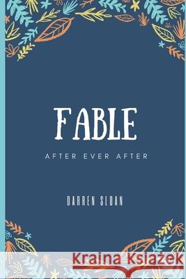 Fable: After Ever After Darren Sloan 9781794506831 Independently Published - książka