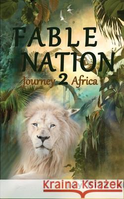 Fable Nation 2- Journey to Africa Joy Kita 9780997155129 Lands Atlantic Publishing - książka