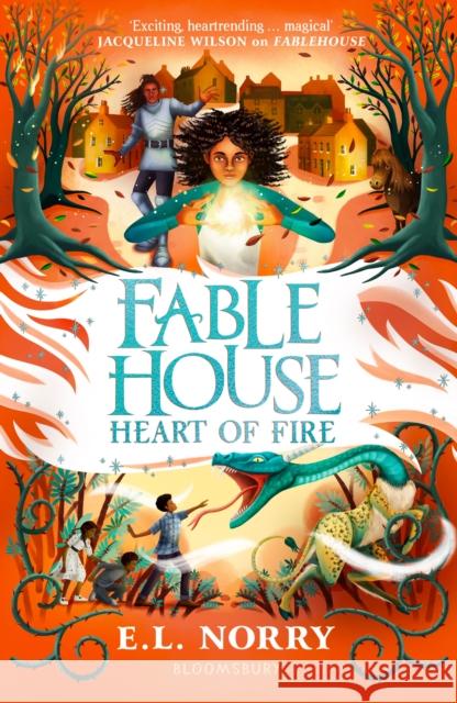Fablehouse: Heart of Fire E.L. Norry 9781526649560 Bloomsbury Publishing PLC - książka