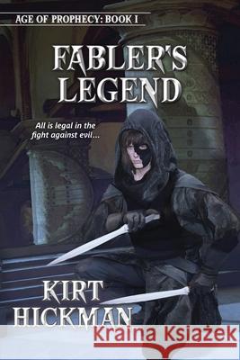 Fabler's Legend Kirt Hickman 9780979633065 Quillrunner Publishing LLC - książka