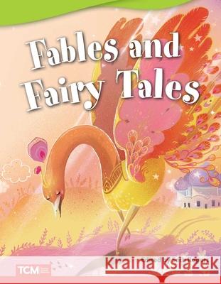 Fables and Fairy Tales Seth Rogers Seth Rogers 9781644913512 Teacher Created Materials - książka