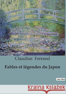 Fables et legendes du Japon Claudius Ferrand   9791041923069 Shs Editions - książka