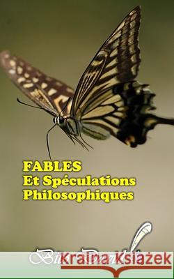 FABLES Et Spéculations Philosophiques David, Bito 9780999653036 Editions Perle Des Antilles - książka