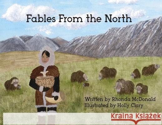 Fables From the North McDonald, Rhonda 9781729387962 Sdc Publishing, LLC - książka