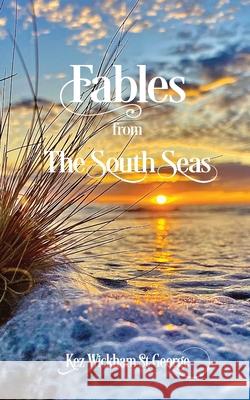Fables from the South Seas Kez Wickha 9781763869226 Kez Publishing - książka
