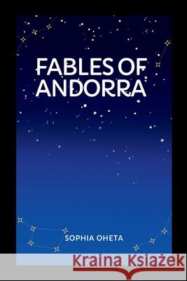 Fables of Andorra Oheta Sophia 9787822745340 OS Pub - książka