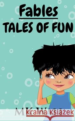 Fables: Tales of Fun Mk Wali 9781685863487 Notion Press - książka