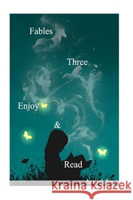 Fables Three Enjoy & Read: 3 Short Stories for Kids Mr Azariah Scott 9781548337513 Createspace Independent Publishing Platform - książka