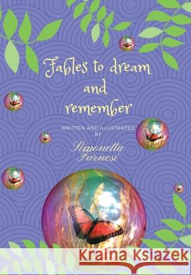 Fables to dream and remember Simonetta Farnesi 9788827857687 Youcanprint - książka