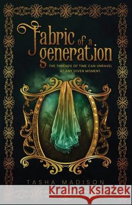 Fabric of a Generation Tasha Madison 9781640856677 Author Academy Elite - książka