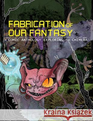 Fabrication of Our Fantasy Adam Fotos 9781541169142 Createspace Independent Publishing Platform - książka