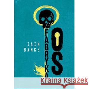 Fabryka Os Banks Iain 9788382020793 Zysk i S-ka - książka