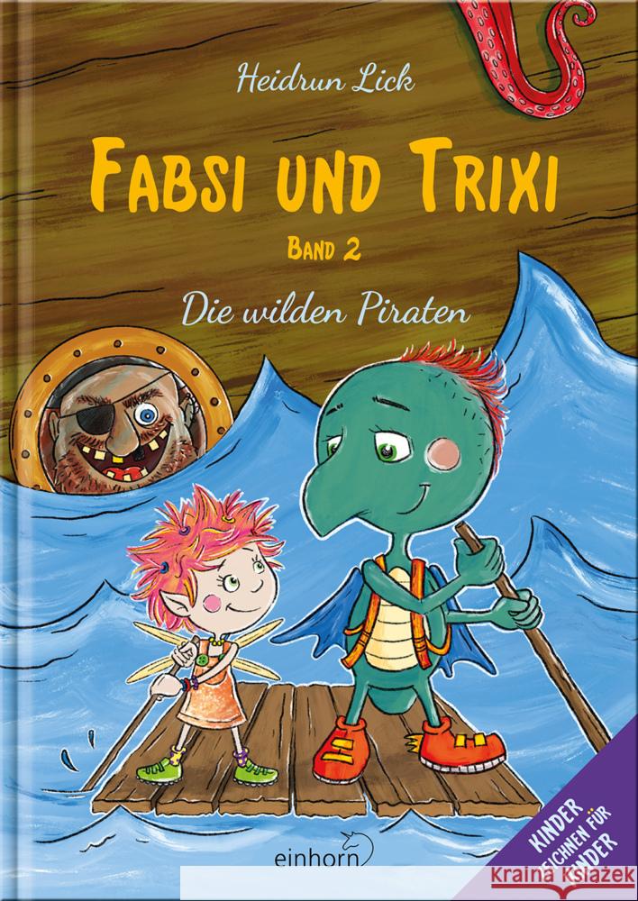 Fabsi und Trixi Lick, Heidrun 9783957471703 Einhorn-Verlag - książka