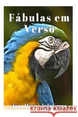 Fábulas em Verso Juan Moisés de la Serna, Claudionor Ritondale 9788893987691 Tektime - książka