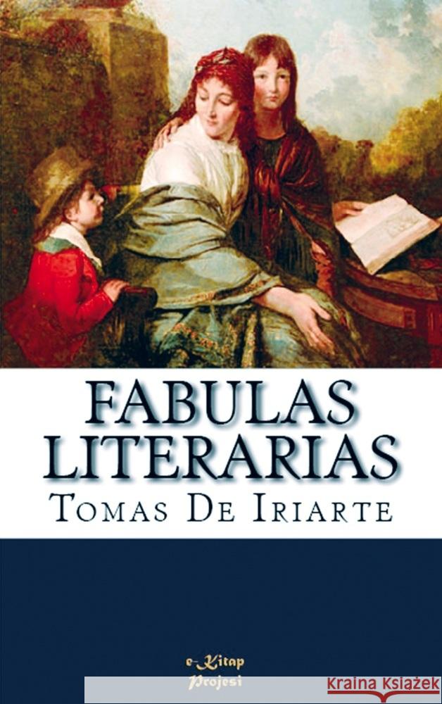 Fabulas Literarias Tomas De Iriarte 9786256004511 E-Kitap Projesi & Cheapest Books - książka