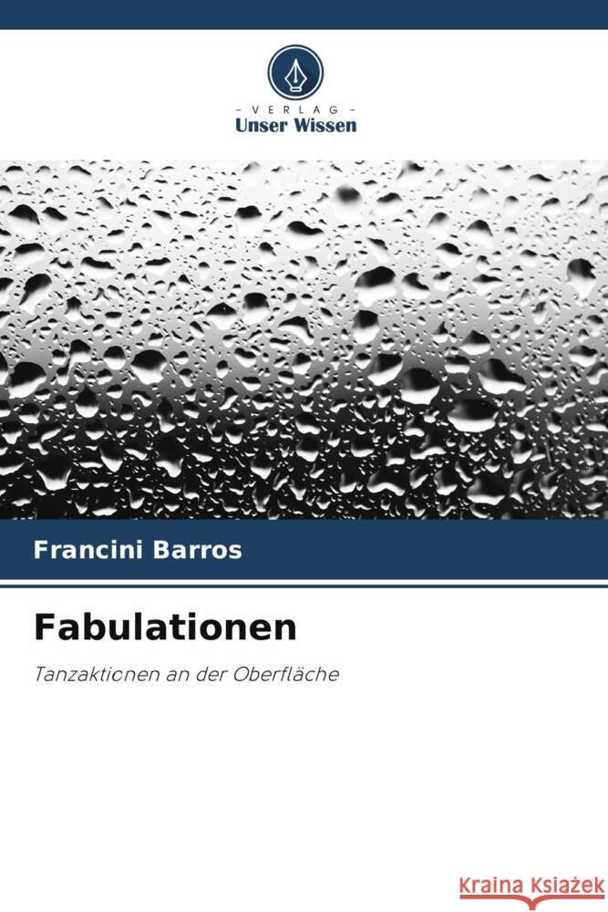 Fabulationen Barros, Francini 9786208576530 Verlag Unser Wissen - książka