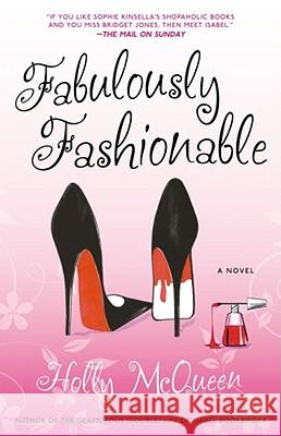 Fabulously Fashionable Holly McQueen 9781439137963 Atria Books - książka