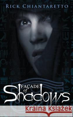 Facade of Shadows Rick Chiantaretto 9781940748030 Orenda Press - książka