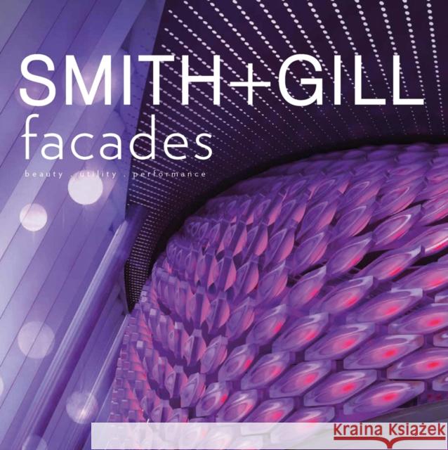 Facades: Beauty. Utility. Performance Adrian Smith + Gordon Gill Architecture 9781954081383 Oro Editions - książka