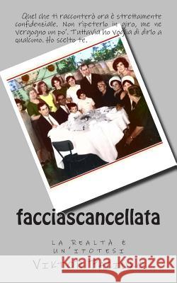 Facciascancellata Viktor Paciuko 9781511684705 Createspace - książka