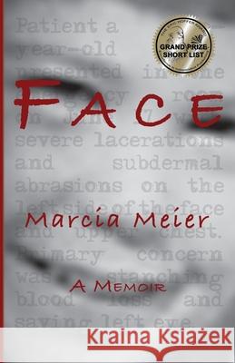 Face: A Memoir Marcia Meier 9781732952171 Saddle Road Press - książka