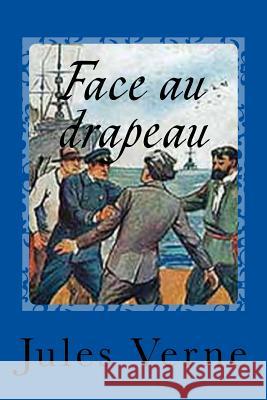 Face au drapeau Sanchez, Gustavo J. 9781541324718 Createspace Independent Publishing Platform - książka