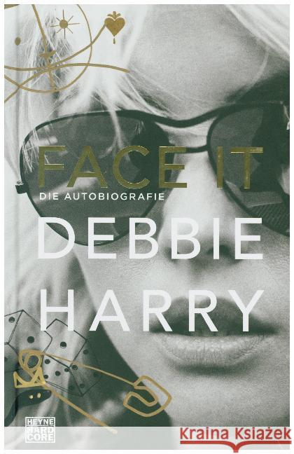Face it : Die Autobiografie Harry, Debbie 9783453271623 Heyne - książka