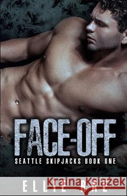 Face Off Ellie Rae   9781684800797 Scarlet Lantern Publishing - książka