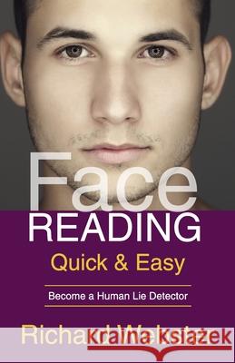 Face Reading Quick & Easy Richard Webster   9788183224406 Manjul Publishing House Pvt Ltd - książka