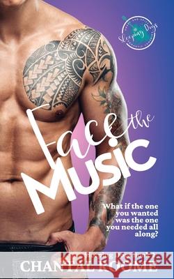 Face the Music: Sleeping Dogs Book 2 Chantal Roome   9781777707620 Chantal Roome - książka