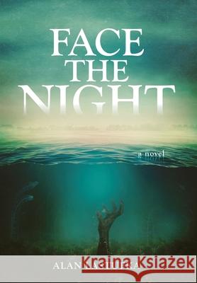 Face the Night Alan Lastufka 9781733691925 Shortwave Media - książka