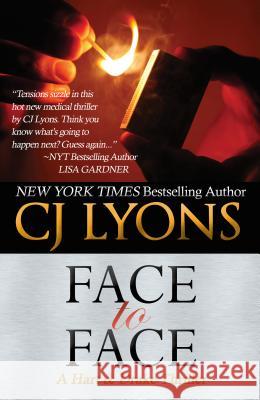 Face to Face: A Hart and Drake Thriller Cj Lyons 9781939038289 Edgy Reads - książka