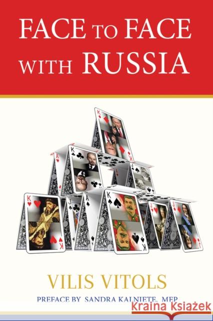 Face to Face with Russia Vilis Vitols 9781771613620 Mosaic Press - książka
