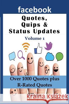 Facebook Quotes and Status Updates: Volume 1 Silver S 9781634282611 Speedy Publishing LLC - książka