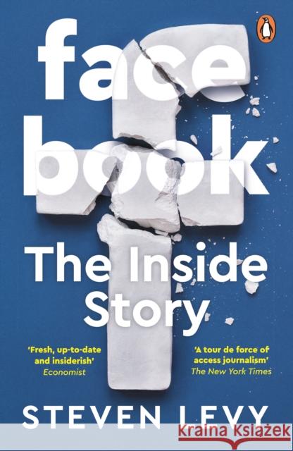 Facebook: The Inside Story Levy Steven 9780241297957 Penguin Books Ltd - książka