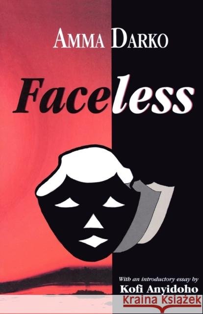 Faceless Amma Darko 9789988550509 Sub-Saharan Publishers - książka