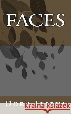 Faces Dora Ilieva 9781514344989 Createspace - książka