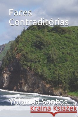 Faces Contraditórias Yolanda Santos 9798713853143 Independently Published - książka