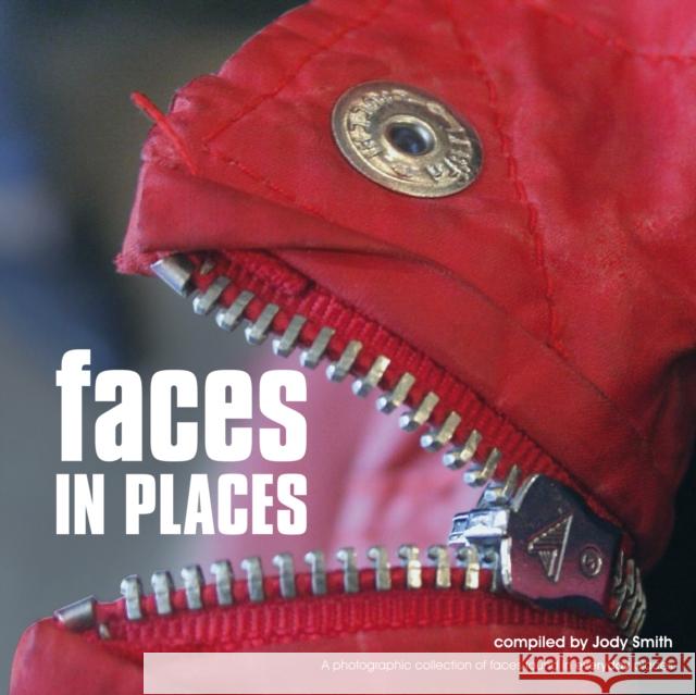 Faces in Places: Photos of Faces in Everyday Places   9781906672904  - książka