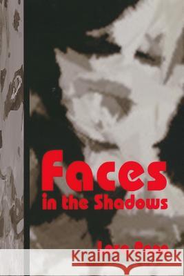 Faces in the Shadows Lora Penn 9781484867013 Createspace - książka