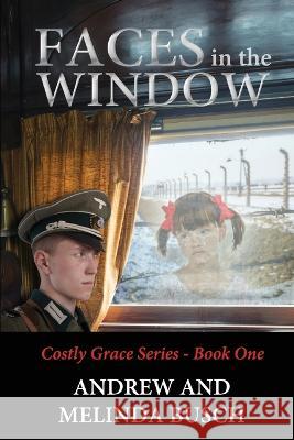 Faces in the Window Andrew Busch Melinda Busch  9781957497167 Inscript Books - książka