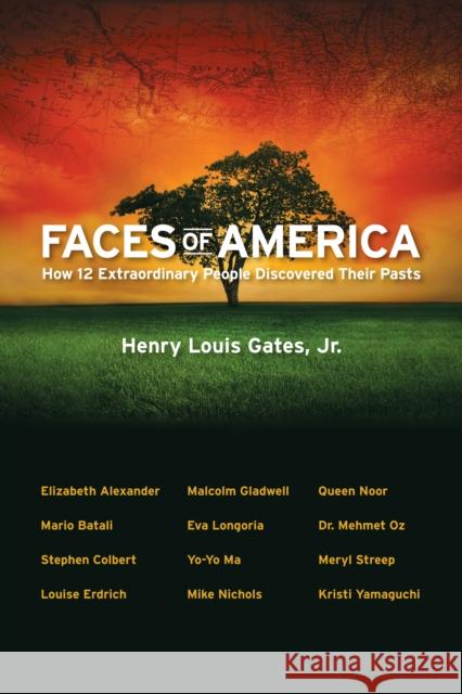 Faces of America: How 12 Extraordinary People Discovered Their Pasts Gates Jr, Henry Louis 9780814732649 New York University Press - książka