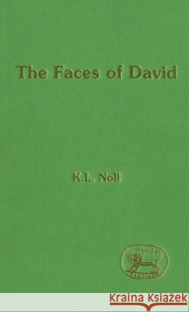 Faces of David Noll, K. L. 9781850756590 Sheffield Academic Press - książka