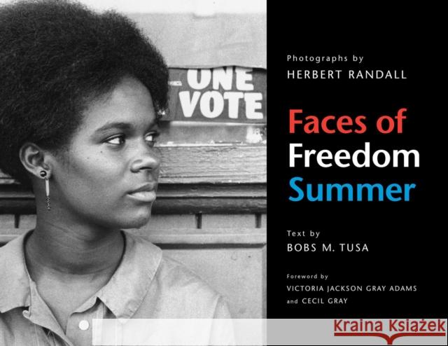 Faces of Freedom Summer Victoria Jackson Gray Adams 9780817359867 The University of Alabama Press - książka