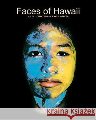 Faces of Hawaii Craig F. Walker Hi Art Magazine 9781466259287 Createspace - książka